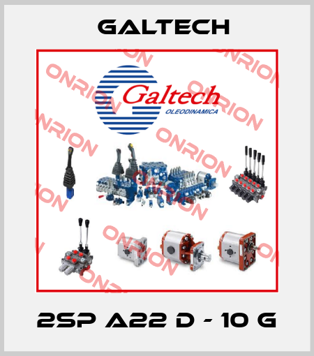 2SP A22 D - 10 G Galtech