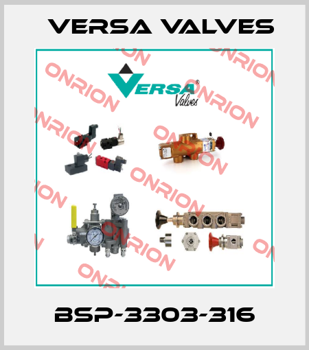 BSP-3303-316 Versa Valves