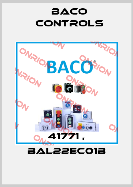 41771 , BAL22EC01B Baco Controls