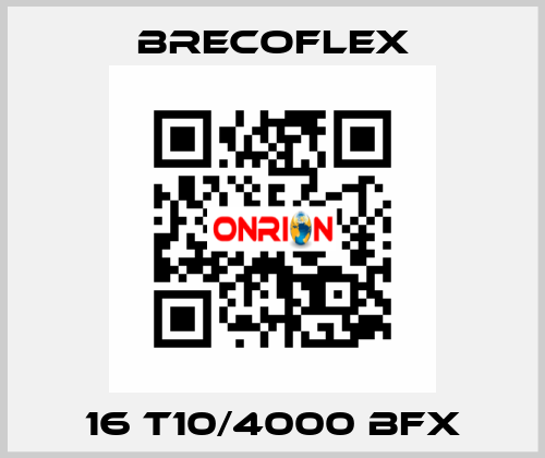 16 T10/4000 BFX Brecoflex