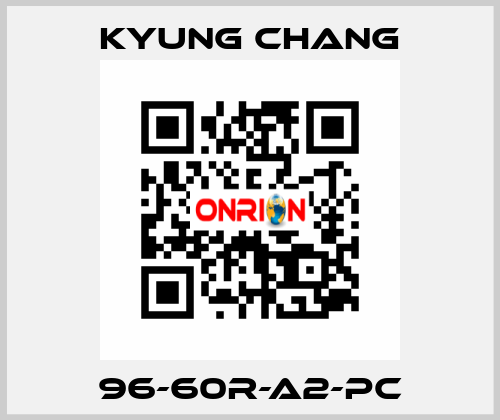 96-60R-A2-PC KYUNG CHANG