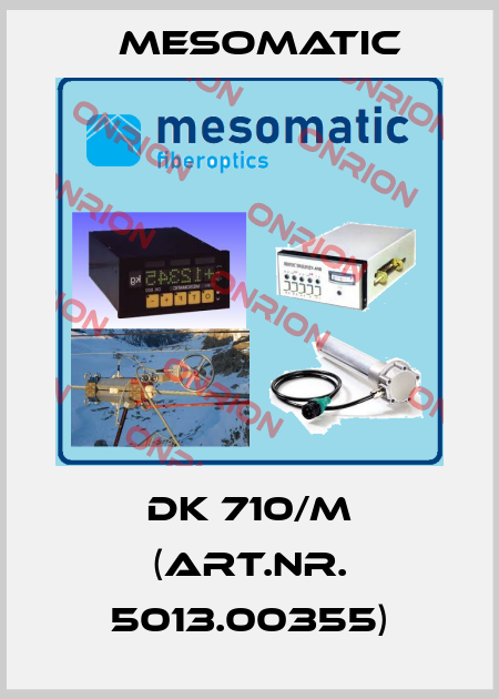 DK 710/M (Art.Nr. 5013.00355) Mesomatic