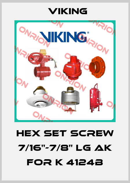 HEX SET screw 7/16"-7/8" LG AK for K 4124B Viking