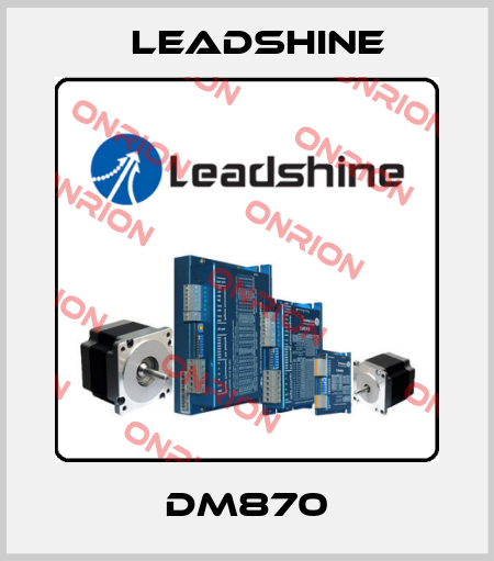 DM870 Leadshine