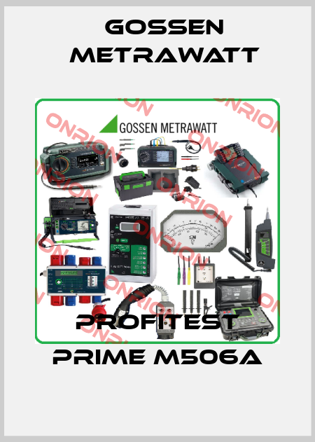 PROFITEST PRIME M506A Gossen Metrawatt
