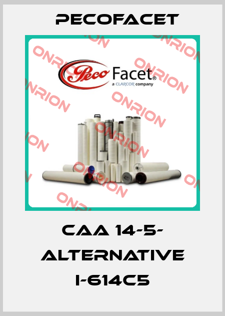 CAA 14-5- ALTERNATIVE I-614C5 PECOFacet