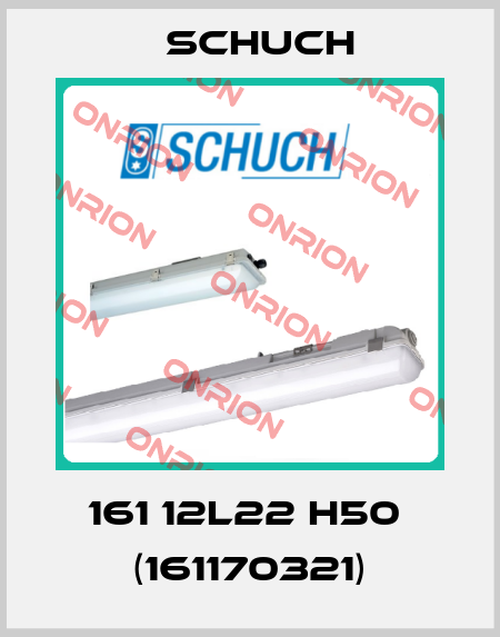 161 12L22 H50  (161170321) Schuch