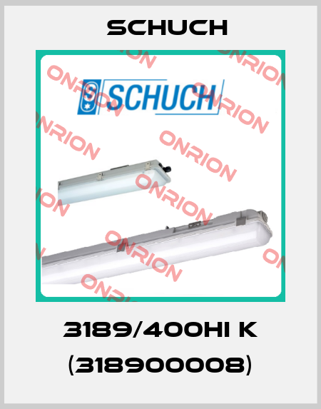 3189/400HI k (318900008) Schuch