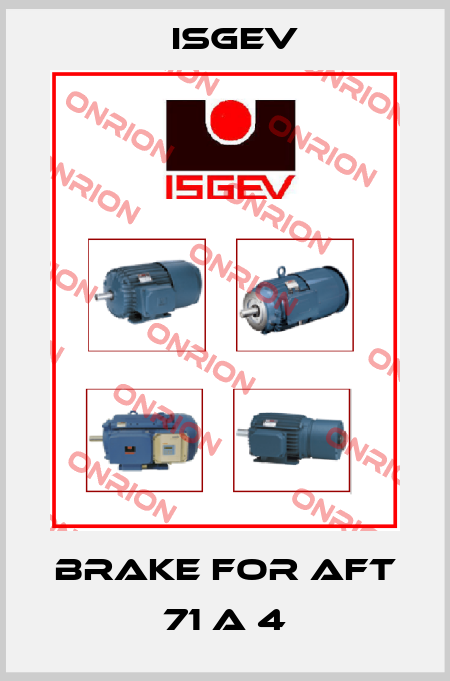 Brake for AFT 71 A 4 Isgev