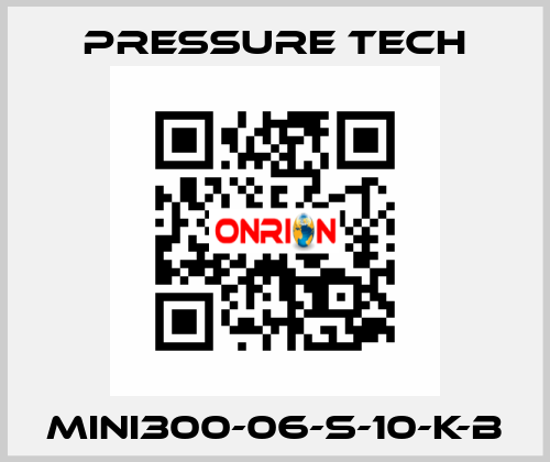 MINI300-06-S-10-K-B Pressure Tech