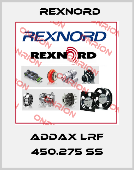 ADDAX LRF 450.275 SS Rexnord