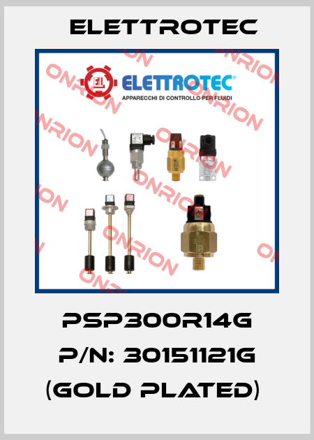 PSP300R14G P/N: 30151121G (GOLD PLATED)  Elettrotec