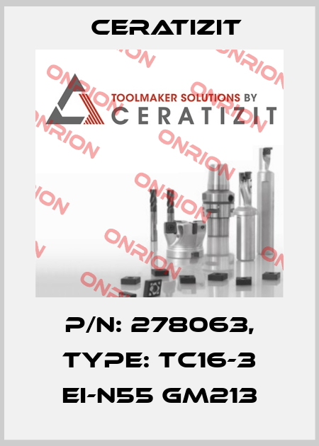 P/N: 278063, Type: TC16-3 EI-N55 GM213 Ceratizit
