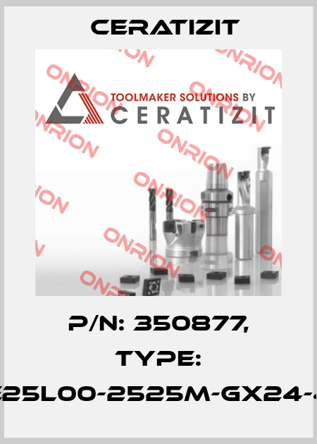 P/N: 350877, Type: E25L00-2525M-GX24-4 Ceratizit