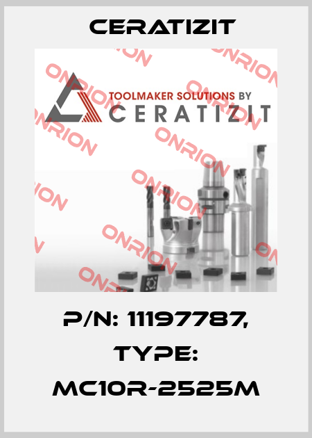 P/N: 11197787, Type: MC10R-2525M Ceratizit