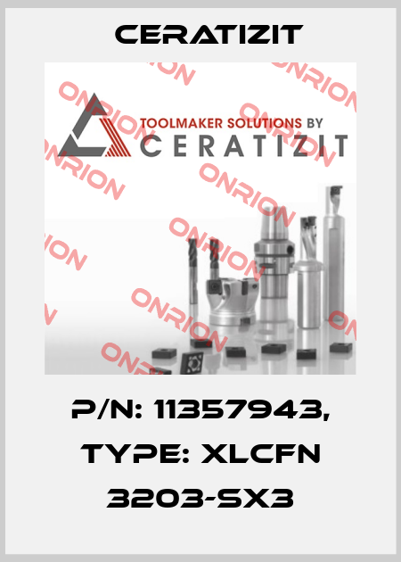 P/N: 11357943, Type: XLCFN 3203-SX3 Ceratizit