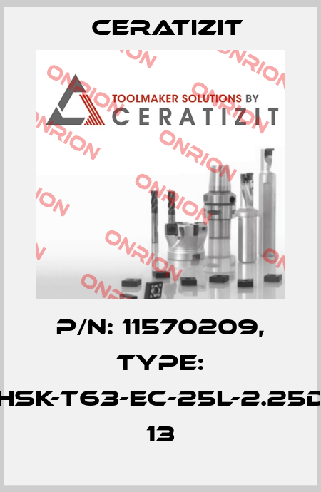P/N: 11570209, Type: HSK-T63-EC-25L-2.25D 13 Ceratizit