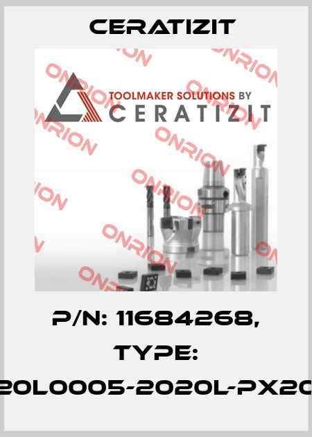 P/N: 11684268, Type: E20L0005-2020L-PX20-1 Ceratizit