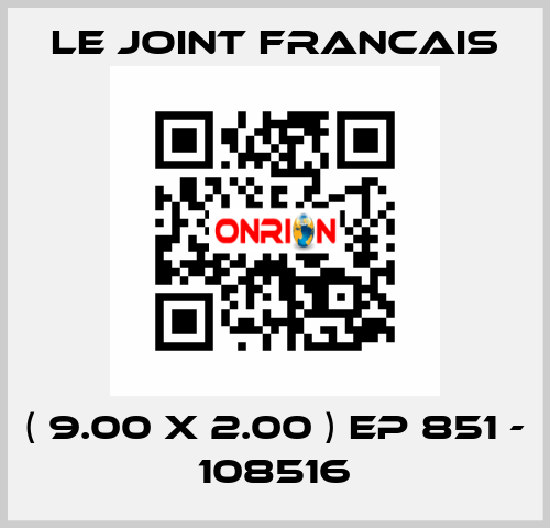 ( 9.00 X 2.00 ) EP 851 - 108516 LE JOINT FRANCAIS