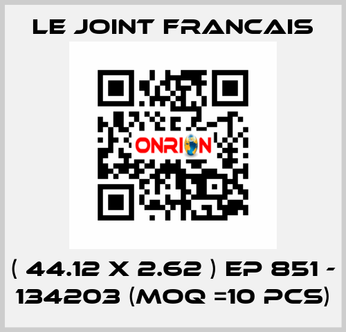 ( 44.12 X 2.62 ) EP 851 - 134203 (MOQ =10 pcs) LE JOINT FRANCAIS