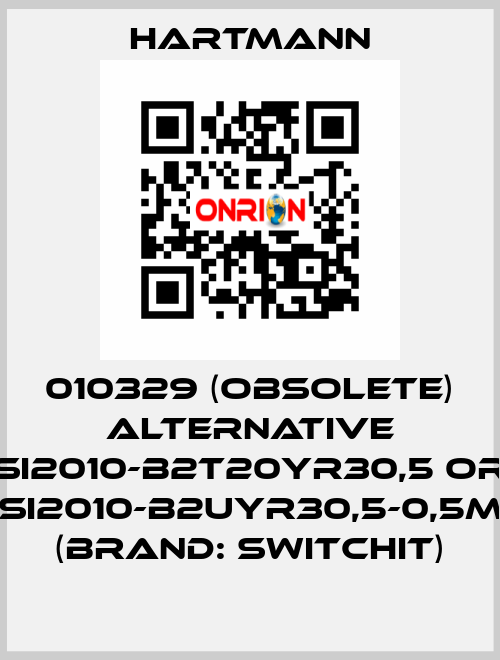 010329 (OBSOLETE) ALTERNATIVE SI2010-B2T20YR30,5 or SI2010-B2UYR30,5-0,5m (BRAND: SWITCHIT) Hartmann