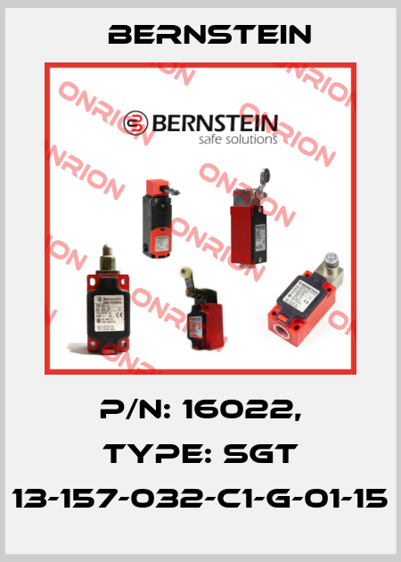 P/N: 16022, Type: SGT 13-157-032-C1-G-01-15 Bernstein