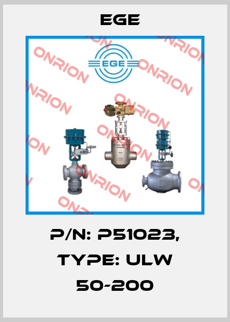 p/n: P51023, Type: ULW 50-200 Ege