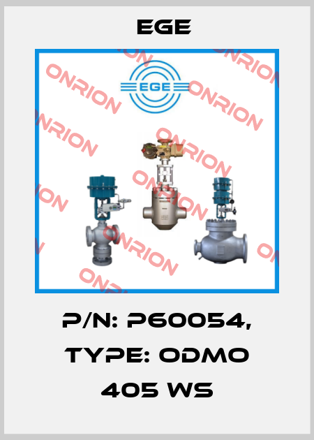p/n: P60054, Type: ODMO 405 WS Ege
