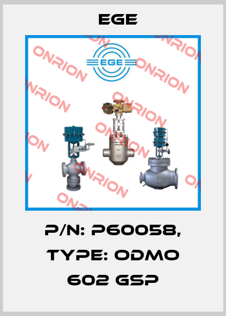 p/n: P60058, Type: ODMO 602 GSP Ege