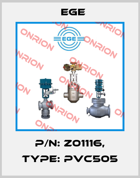 P/N: Z01116, Type: PVC505 Ege