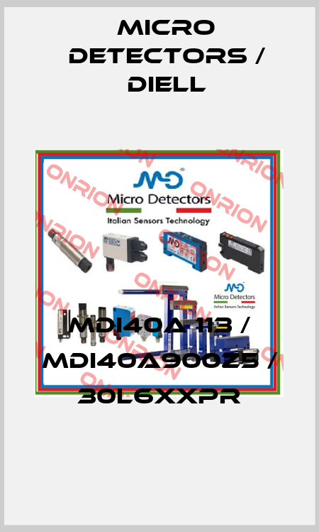 MDI40A 113 / MDI40A900Z5 / 30L6XXPR
 Micro Detectors / Diell