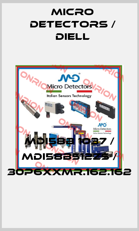 MDI58B 1037 / MDI58B512Z5 / 30P6XXMR.162.162
 Micro Detectors / Diell