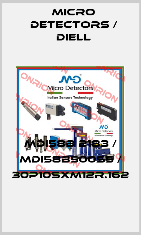 MDI58B 2183 / MDI58B500S5 / 30P10SXM12R.162
 Micro Detectors / Diell