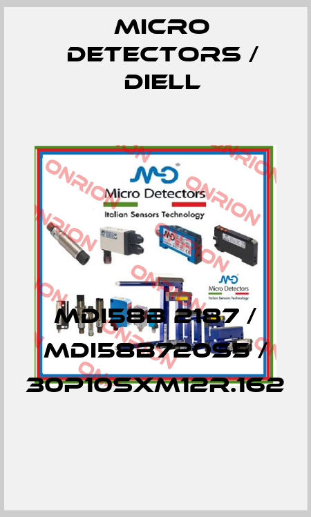 MDI58B 2187 / MDI58B720S5 / 30P10SXM12R.162
 Micro Detectors / Diell