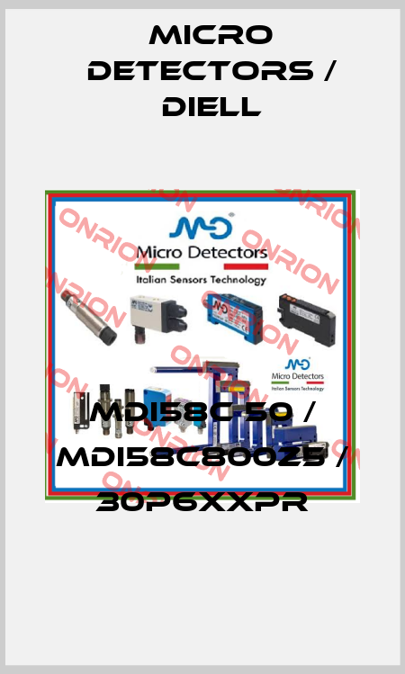MDI58C 50 / MDI58C800Z5 / 30P6XXPR
 Micro Detectors / Diell