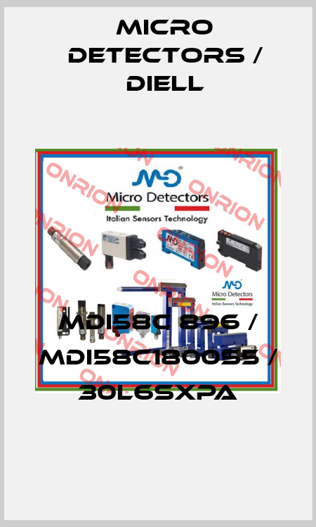MDI58C 896 / MDI58C1800S5 / 30L6SXPA
 Micro Detectors / Diell