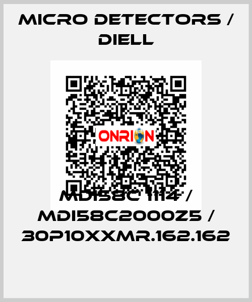 MDI58C 1114 / MDI58C2000Z5 / 30P10XXMR.162.162
 Micro Detectors / Diell