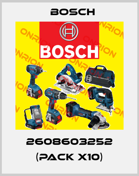 2608603252 (pack x10) Bosch