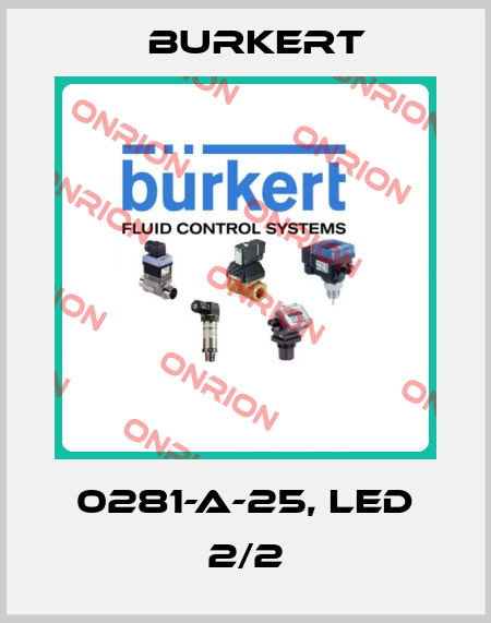 0281-A-25, LED 2/2 Burkert