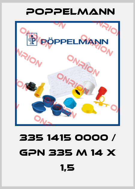 335 1415 0000 / GPN 335 M 14 X 1,5 Poppelmann