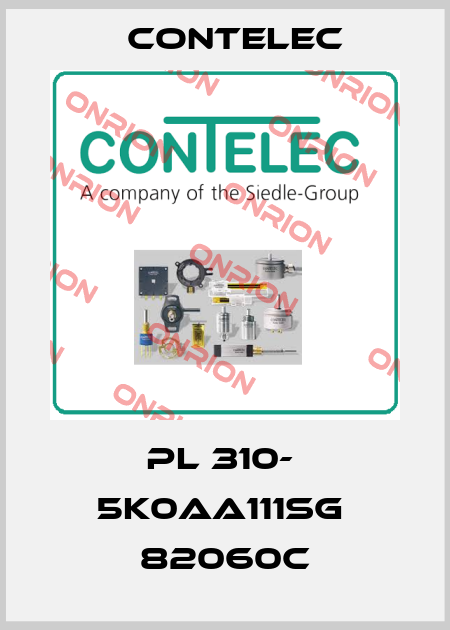PL 310-  5K0AA111SG  82060C Contelec