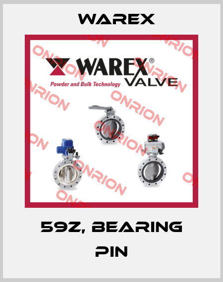 59Z, Bearing pin Warex