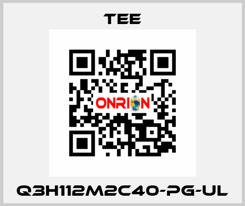 Q3H112M2C40-PG-UL TEE