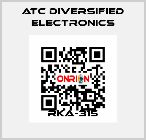 RKA-315 ATC Diversified Electronics