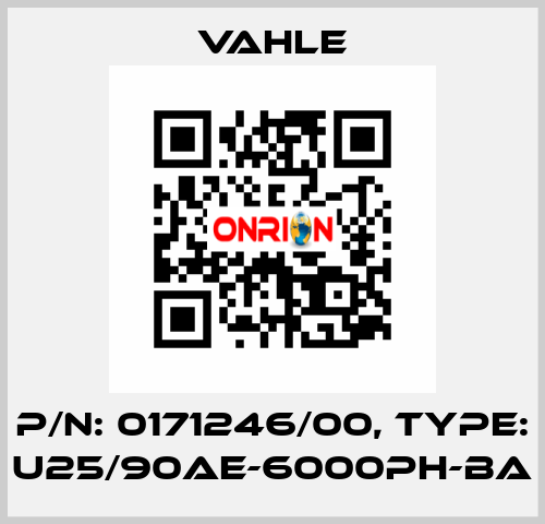 P/n: 0171246/00, Type: U25/90AE-6000PH-BA Vahle