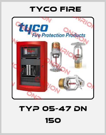 Typ 05-47 DN 150 Tyco Fire