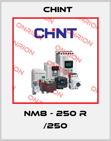 NM8 - 250 R /250 Chint