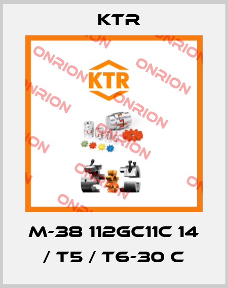 M-38 112GC11C 14 / T5 / T6-30 C KTR