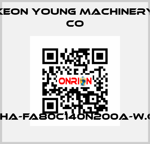 KHA-FA80C140N200A-W.G. Keon Young Machinery Co