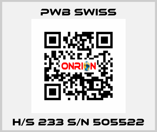 H/S 233 S/N 505522 PWB Swiss